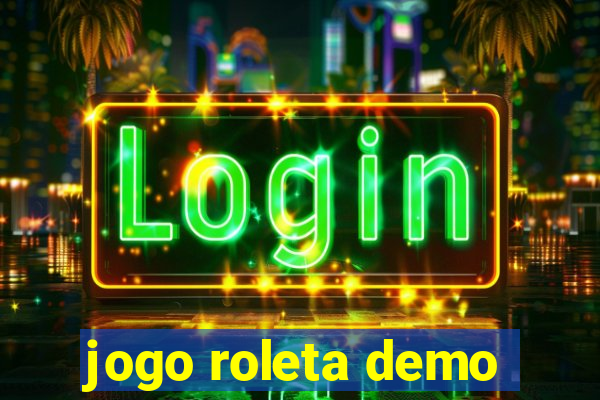 jogo roleta demo